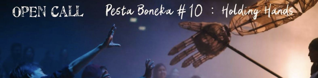 Open Call PESTA BONEKA #10: Holding Hands