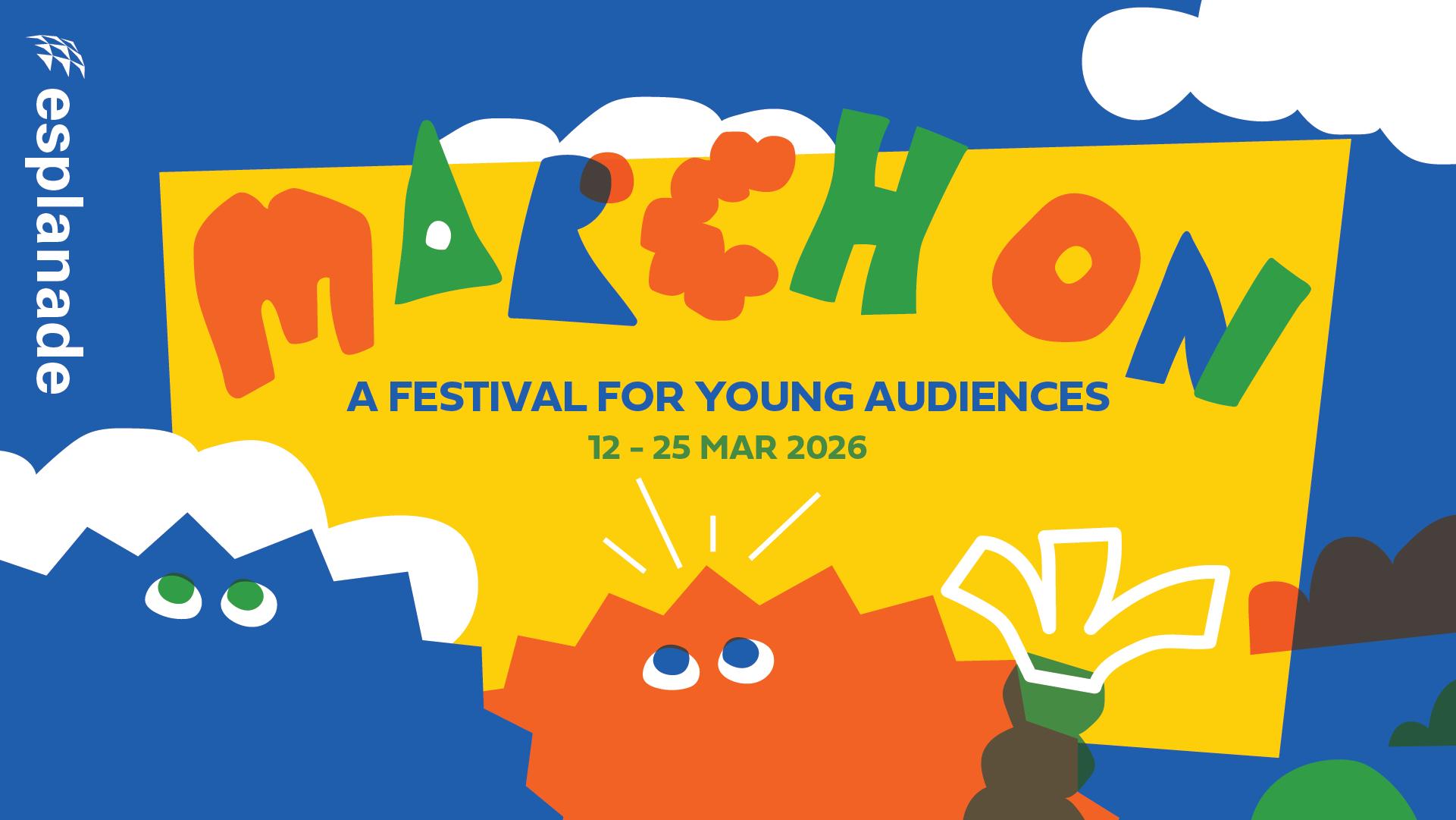 March On, Annual Festival for Young Audiences in Singapore
